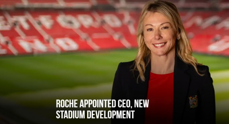 网页版地址-曼联官方:COO科莱特·罗什担任新球场开发首席执行官